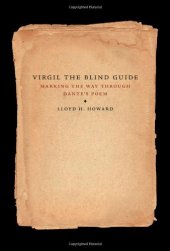 book Virgil, the blind guide : marking the way through the Divine Comedy