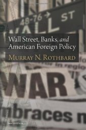 book Wall Street, banks, and American foreign policy