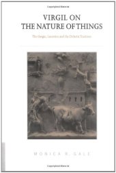 book Virgil on the nature of things : the Georgics, Lucretius, and the didactic tradition