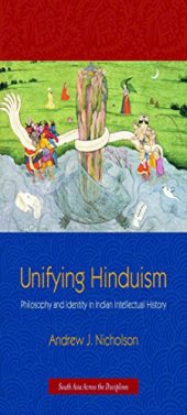 book Unifying Hinduism : philosophy and identity in Indian intellectual history