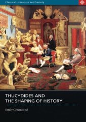 book Thucydides and the shaping of history