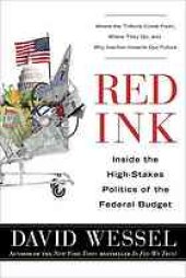 book Red ink : inside the high-stakes politics of the federal budget