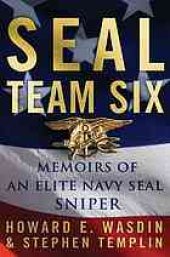 book SEAL Team Six : memoirs of an elite Navy SEAL sniper