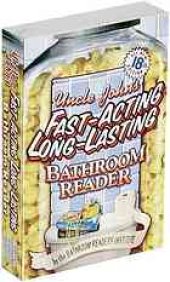 book Uncle John's bathroom reader - fast acting, long lasting