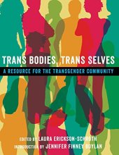 book Trans bodies, trans selves : a resource for the transgender community