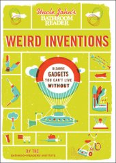 book Uncle John's bathroom reader weird inventions