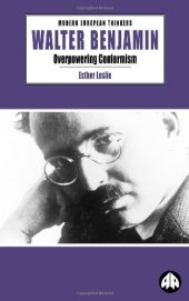 book Walter Benjamin : overpowering conformism