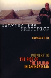 book Walking the Precipice : Witness to the Rise of the Taliban in Afghanistan