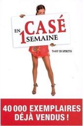 book Casé en 1 semaine : Aiguisez votre séduction