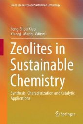 book Zeolites in Sustainable Chemistry: Synthesis, Characterization and Catalytic Applications