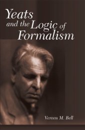 book Yeats and the logic of formalism