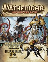 book Pathfinder Adventure Path #66: The Dead Heart of Xin (Shattered Star 6 of 6)