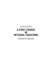 book A First Course in Integral Equations_ Solutions Manual