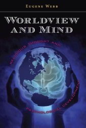 book Worldview and Mind: Religious Thought and Psychological Development