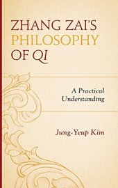 book Zhang Zai's philosophy of qi : a practical understanding