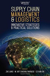 book Supply Chain Management and Logistics: Innovative Strategies and Practical Solutions