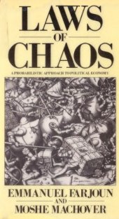 book Laws of Chaos: Probabilistic Approach to Political Economy