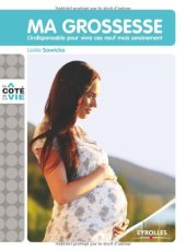 book Ma grossesse : L'indispensable pour vivre ces neuf mois sereinement