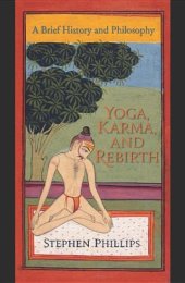 book Yoga, karma, and rebirth : a brief history and philosophy