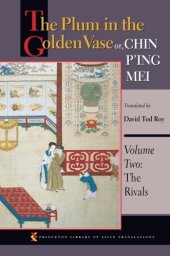 book The Plum in the Golden Vase Or, Chin P'Ing Mei , Volume 2: The Rivals