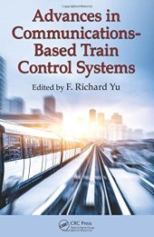 book Advances in Communications-Based Train Control Systems