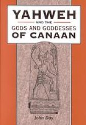 book Yahweh and the gods and goddesses of Canaan