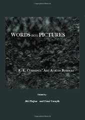 book Words into pictures : E.E. Cummings' art across borders