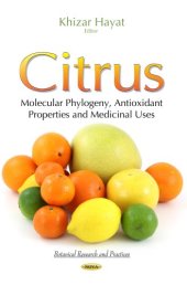 book Citrus: Molecular Phylogeny, Antioxidant Properties and Medicinal Uses