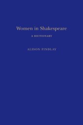 book Women in Shakespeare : a dictionary