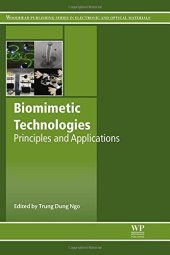 book Biomimetic Technologies: Principles and Applications