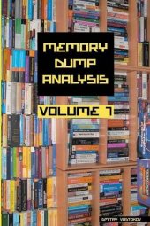 book Memory Dump Analysis Anthology