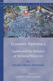 book Economic Diplomacy: Japan and the Balance of National Interests