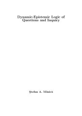 book Dynamic-Epistemic Logic of Questions and Inquiry [PhD Thesis]