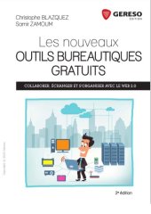 book Les nouveaux outils bureautiques gratuits : Collaborer, échanger et s'organiser avec le web 2.0