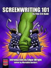 book Screenwriting 101 by Film Crit Hulk!