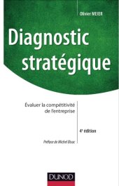 book Diagnostic stratégique : évaluer la compétitivité de l'entreprise