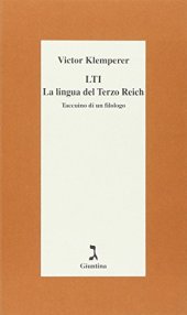 book LTI. La lingua del Terzo Reich. Taccuino di un filologo