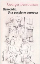 book Genocidio. Una passione europea