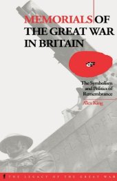 book Memorials of the Great War in Britain: The Symbolism and Politics of Remembrance