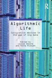 book Algorithmic Life: Calculative Devices in the Age of Big Data