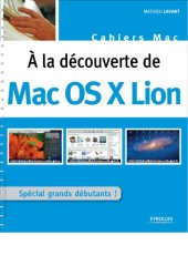 book A la découverte de Mac OS X Lion : Spécial grands débutants !