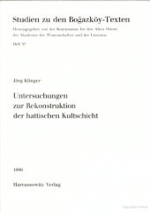 book Untersuchungen zur Rekonstruktion der hattischen Kultschicht