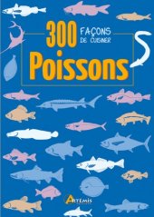 book 300 FACONS DE CUISINER LES POISSONS