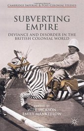 book Subverting Empire: Deviance and Disorder in the British Colonial World