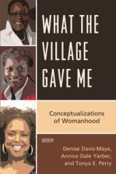 book What the Village Gave Me: Conceptualizations of Womanhood