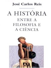 book A história, entre a filosofía e a ciência