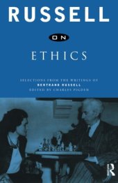 book Russell on Ethics: Selections from the Writings of Bertrand Russell