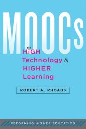 book MOOCs, High Technology, and Higher Learning