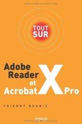 book Tout sur Adobe Reader X et Acrobat X Pro