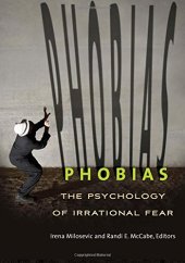 book Phobias: The Psychology of Irrational Fear